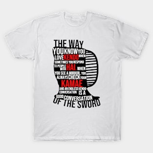 You know you LOVE KENDO Tee T-Shirt